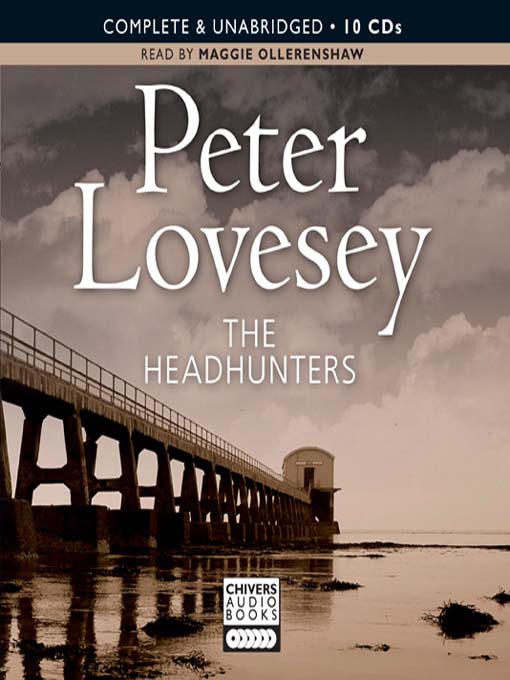 Title details for The Headhunters by Peter Lovesey - Available
